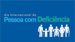 Dia 03 de dezembro é o Dia Internacional das Pessoas com Deficiência