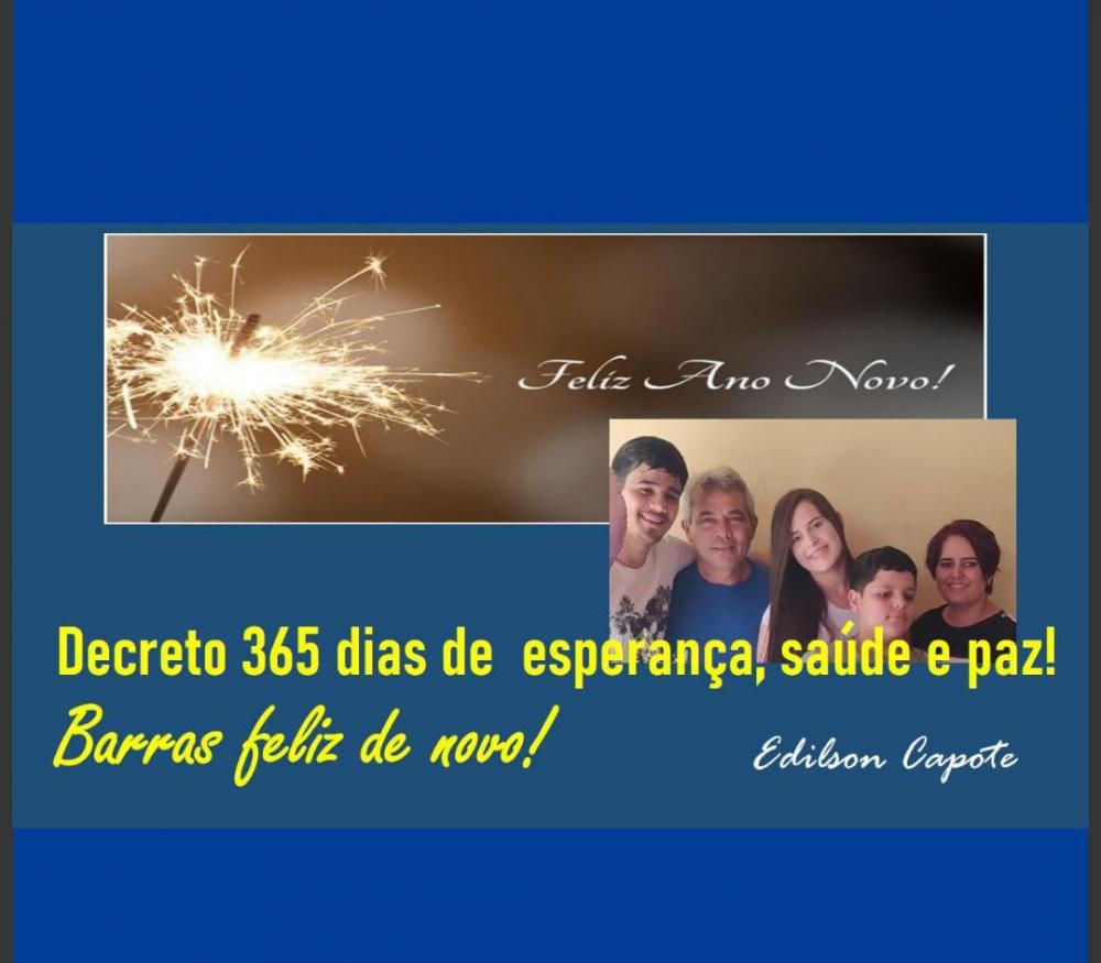 Capote deseja a todas das famílias de Barras PI um FELIZ 2021