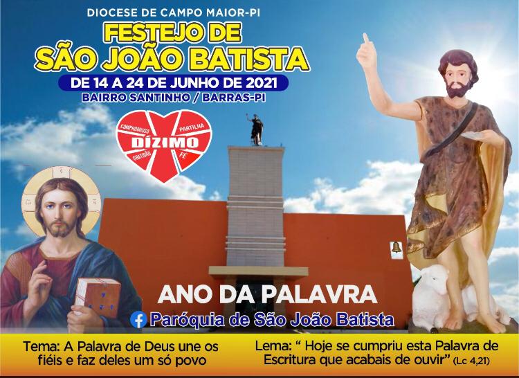 Festejos da Paróquia de São João Batista no bairro Santinho em Barras PI. Participe 