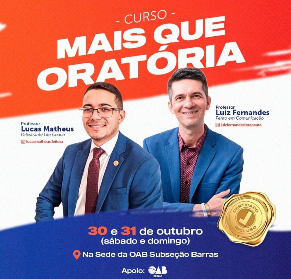  I curso 'MAIS QUE ORATÓRIA' será presencial no auditório da OAB na cidade de Barras PI