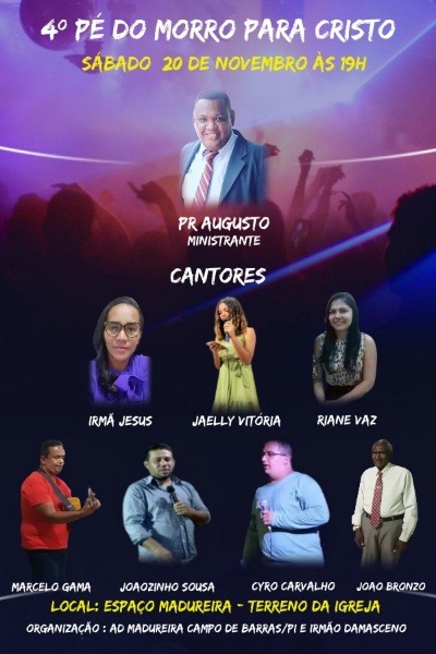 VEM AI O 4° PÉ DO MORRO PARA CRISTO SÁBADO DIA 20 DE NOVEMBRO ÀS 19 HORAS