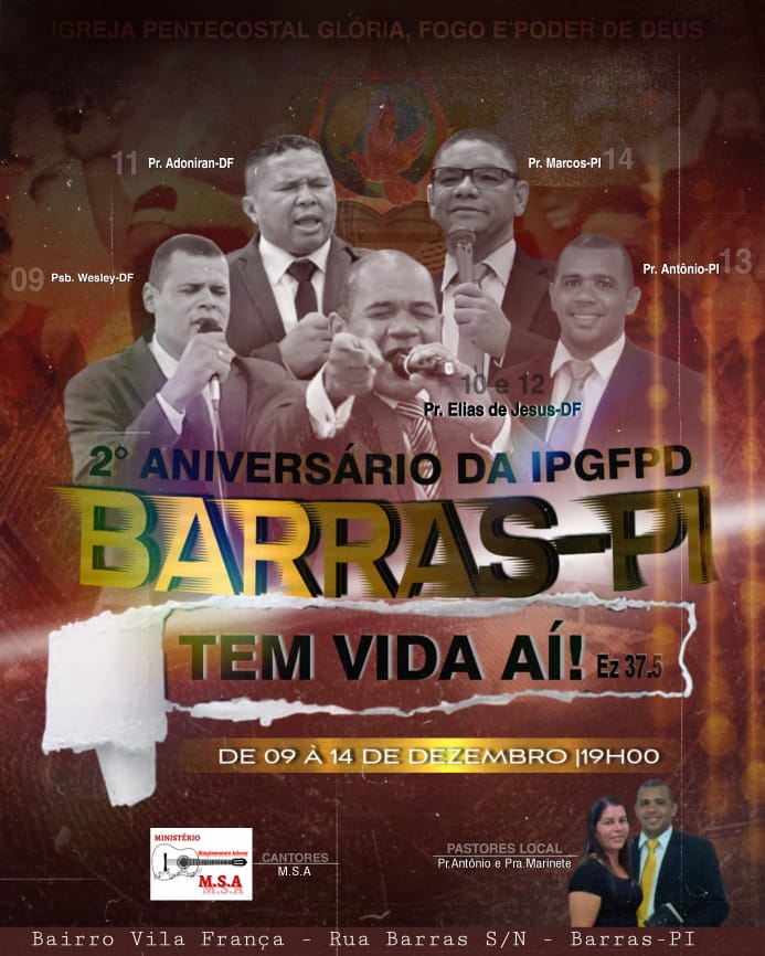 Participe do 2° aniversário da Igreja Pentecostal, Glória, Fogo e Poder de Deus na Vila França em Barras PI