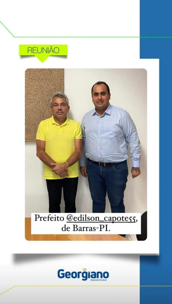 Prefeito Edilson Capote em reunião com o deputado Georgiano Neto apresentando demandas do município de Barras PI