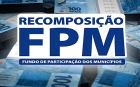 Cofres municipais recebem R$ 484 milhões de recomposição do FPM nesta quinta-feira (7)